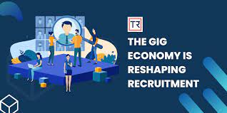 The Gig Economy: Reshaping the Workforce